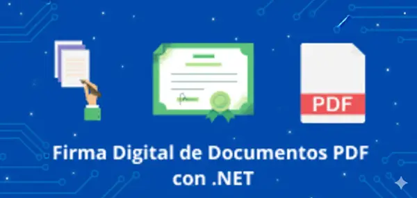 Firma Digital de Documentos PDF con .NET